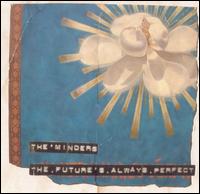 Future's Always Perfect von The Minders