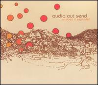...or Does It Explode? von Audio Out Send