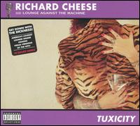 Tuxicity von Richard Cheese