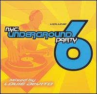 NYC Underground Party, Vol. 6 von Louie DeVito