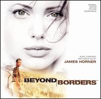 Beyond Borders [Original Motion Picture Soundtrack] von James Horner