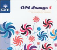 Om Lounge, Vol. 8 von Various Artists