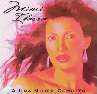 Una Mujer Como Yo von Mimi Ibarra
