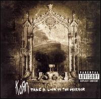 Take a Look in the Mirror von Korn