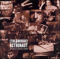 American Astronaut [Original Soundtrack] von The Billy Nayer Show