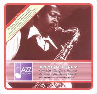 Complete Jazz Message Sessions von Hank Mobley