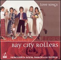 Love Songs von Bay City Rollers