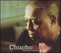 Featuring Cachaíto von Chucho Valdés