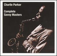 Complete Savoy Masters [Disconforme] von Charlie Parker