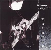 Tribute von Kenny Traylor