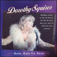 Rain, Rain Go Away von Dorothy Squires