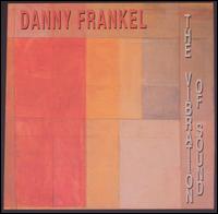 Vibration of Sound von Danny Frankel
