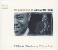 Golden Years of Louis Armstrong von Louis Armstrong