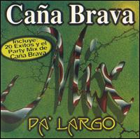 Pa Largo: Cana Brava Mix von Caña Brava