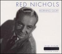 Morning Glory von Red Nichols