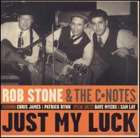 Just My Luck von Rob Stone