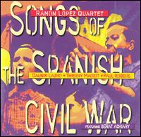 Songs of the Spanish Civil War von Ramon Lopez