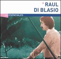 Esenciales von Raúl Di Blasio
