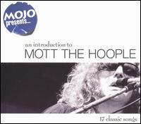 Mojo Presents... An Introduction to Mott the Hoople von Mott the Hoople