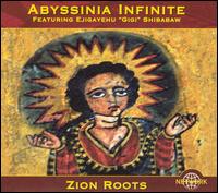 Zion Roots von Abyssinia Infinite