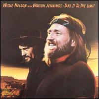 Take It to the Limit von Willie Nelson