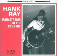 Mainstream Death Country von Hank Ray