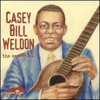 Casey Bill Weldon: The Essential von Casey Bill Weldon