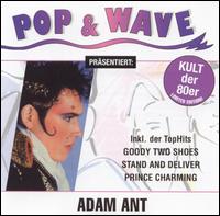 Pop & Wave von Adam Ant