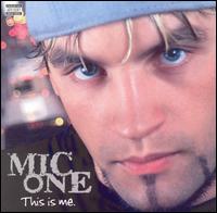 This Is Me von Mic One