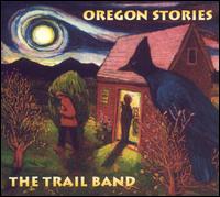 Oregon Stories von Trail Band