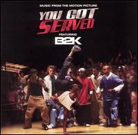 You Got Served von B2K