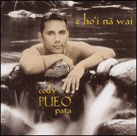 E Ho'i Na Wai von Cody Pueo Pata