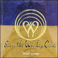 Enter the Worship Circle: Third Circle von Miami Mass Choir