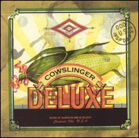 Cowslinger Deluxe von The Cowslingers