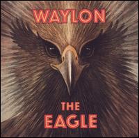 Eagle von Waylon Jennings