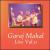 Live, Vol. 2 von Garaj Mahal