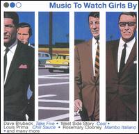 Music to Watch Girls By von Various Artists