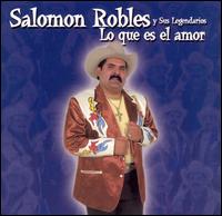 Que Es el Amor von Salomón Robles