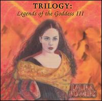 Trilogy: Legends of the Goddess 3 von Laura Powers