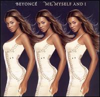 Me, Myself and I/Krazy in Luv von Beyoncé