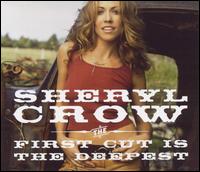 First Cut Is the Deepest [Australia CD] von Sheryl Crow