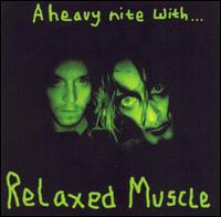 Heavy Nite with Relaxed Muscle von Relaxed Muscle