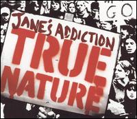 True Nature von Jane's Addiction