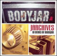 Jarchives: 10 Years of Bodyjar von Bodyjar