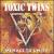 Menace to Unity von Toxic Twins