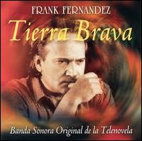 Tierra Brava von Frank Fernández