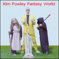 Fantasy World von Kim Fowley