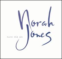 Turn Me On/Crazy von Norah Jones