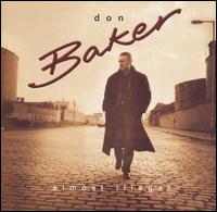 Almost Illegal von Don Baker