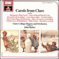 Carols From Clare College von John Rutter